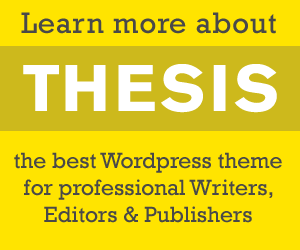 Learn more about thesis, the best Wordpress theme for professional Writers, Editors and Publishers
